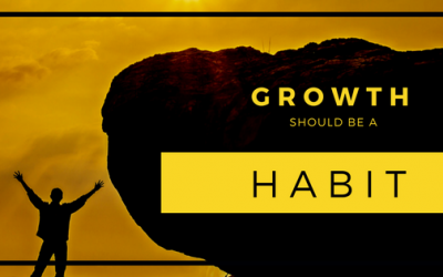 Personal Growth Should Be A Habit